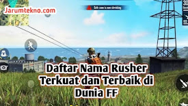 Rusher terbaik di dunia ff