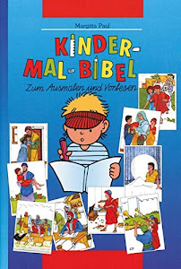 Kinder-Mal-Bibel: Zum Ausmalen und Vorlesen