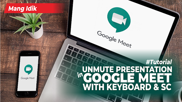 How to Unmute Presentation on Google Meet with Keyboard and Shortcut