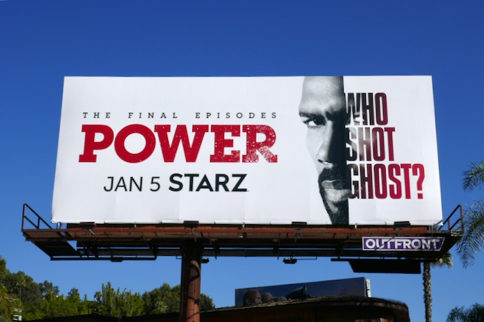Power final episodes Who shot Ghost? billboard Power final episodes Who shot Ghost billboard