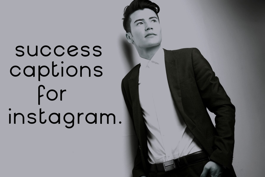 Success Captions For Instagram 100 Best Success Instagram
