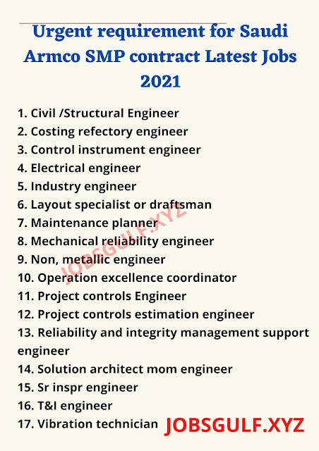 Urgent requirement for Saudi Armco SMP contract Latest Jobs 2021