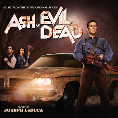 Ash Vs Evil Dead Soundtrack by Joseph LoDuca
