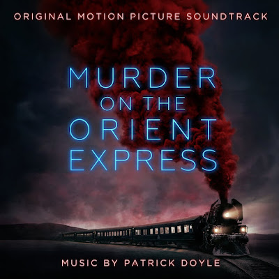 Murder on the Orient Express 2017 Soundtrack Patrick Doyle