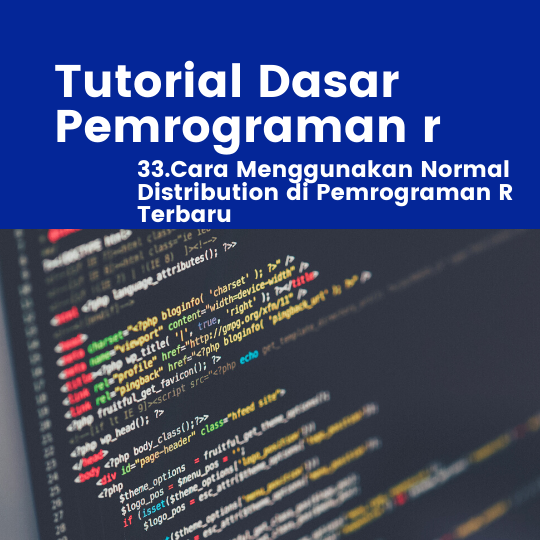 Cara Menggunakan Normal Distribution di Pemrograman R Terbaru