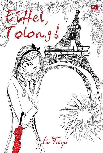 Clio Freya - Eiffel, Tolong! Clio Freya - Eiffel, Tolong!