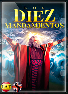 Los Diez Mandamientos (1956) FULL HD 1080P LATINO/ESPAÑOL/INGLES