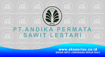 PT. Andika Pertama Sawit Lestari Pekanbaru