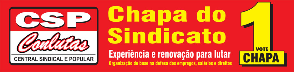 CHAPA 1 - Eleições do Sindicato dos Metalúrgicos de São José dos Campos
