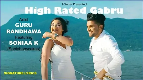 Guru Randhawa - High Rated Gabru Lyrics Ft Soniaa K