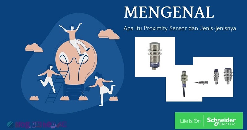 Mengenal Proximity Sensor dan Jenis-jenisnya - blog mas hendra