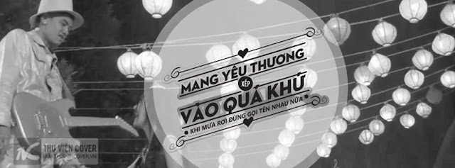 Ảnh bìa Facebook tình yêu buồn - Cover FB timeline, Mang yêu thương xếp vào quá khứ