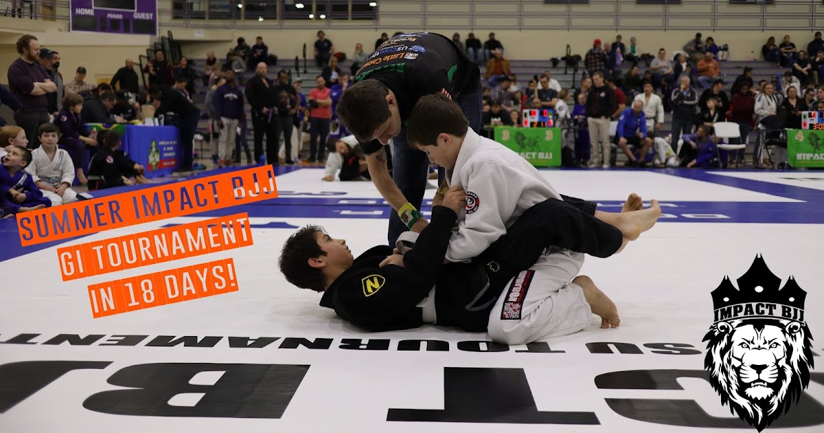 IMPACT BJJ TOURNAMENTS SUMMER IMPACT BJJ IN OGDEN, UTAH