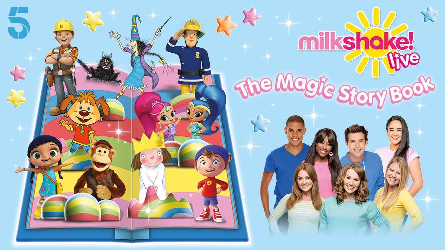 NickALive! Channel 5 Announces "Milkshake! Live The Magic Story Book