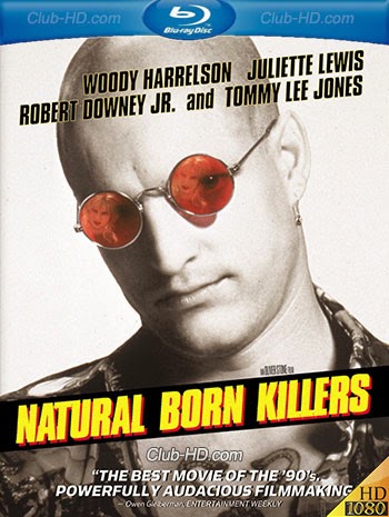 Natural Born Killers (1994) 1080p BDRip Dual Latino-Inglés [Subt. Esp] (Thriller. Acción. Romance)
