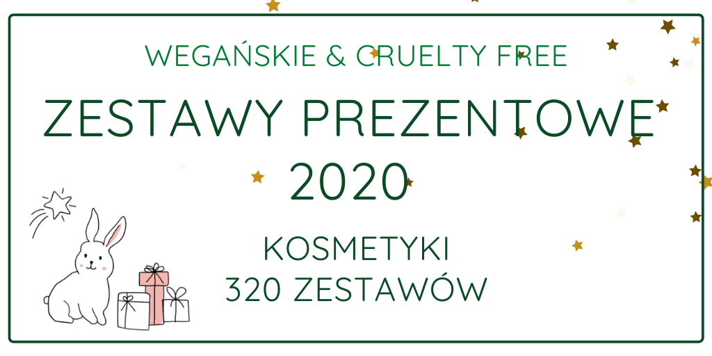 WEGAŃSKIE & CRUELTY FREE ZESTAWY PREZENTOWE 2020 - KOSMETYKI