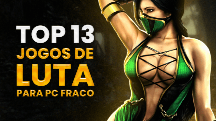 Os 13 Melhores jogos de luta para PC fraco