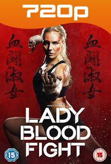 Lady Bloodfight (2016) HD 720p Latino