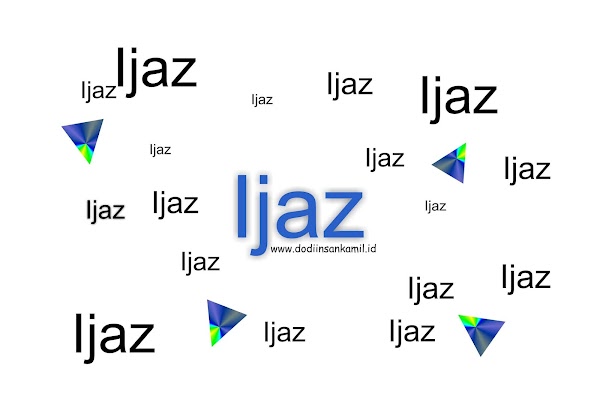 Definisi Ijaz dan Pembagian Ijaz Definisi Ijaz dan Pembagian Ijaz