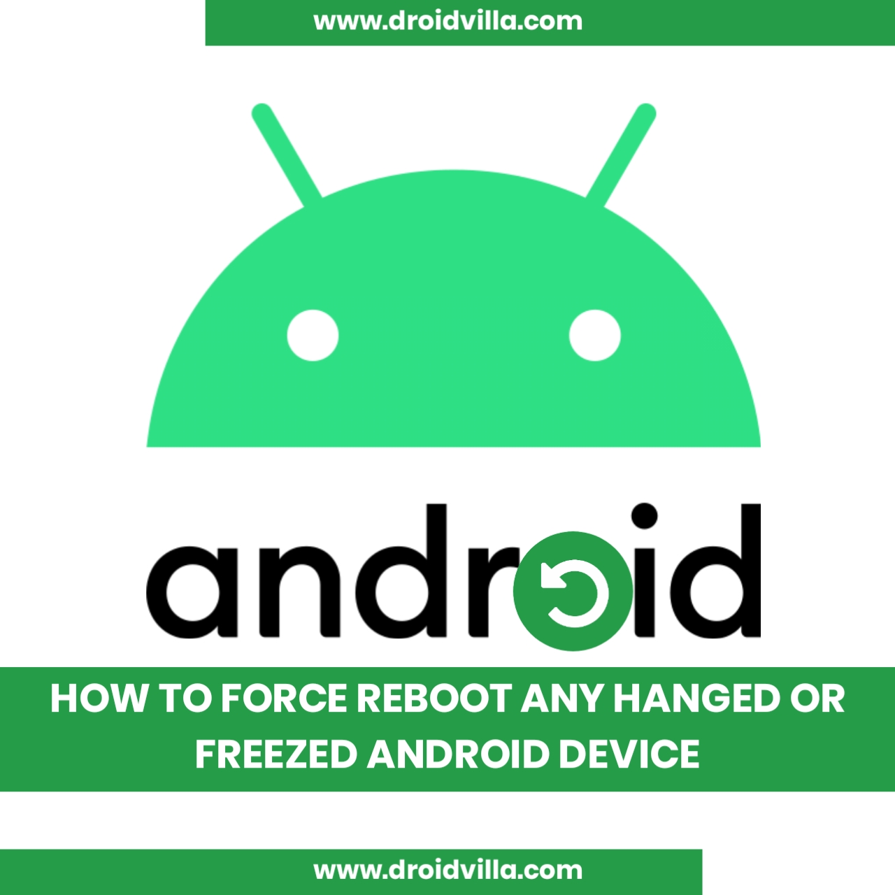 how-to-force-reboot-any-android-phone-that-is-freezed-or-hanged-droidvilla-technology-solution-android-apk-phone-reviews-technology-updates-tipstricks