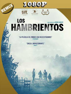 Los hambrientos (2017) [REMUX 1080p] Latino [GoogleDrive] SXGO