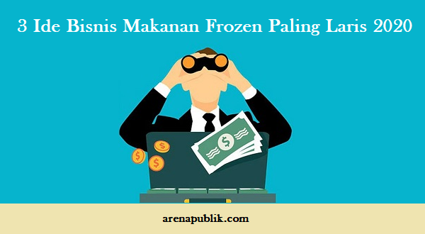 Ide bisnis makanan frozen