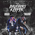 Dallas Rhymers Yella Beezy & Trapboy Freddy Announce I'm My Brother's Keeper, A New Mixtape Arriving 5/8