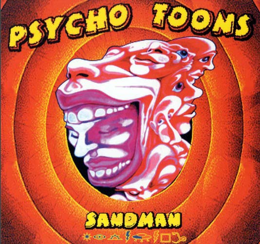 Sandman - Psycho Toons Sandman - Psycho Toons