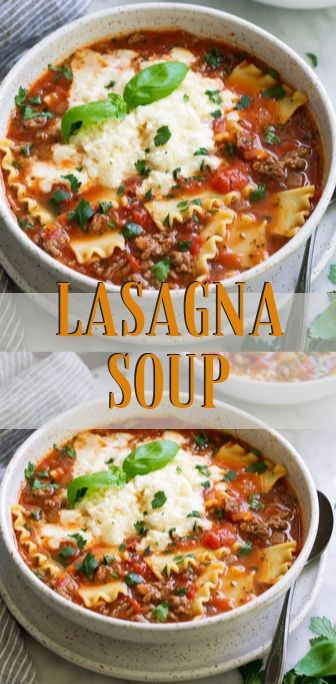 Lasagna Soup - Feeding Yours Life