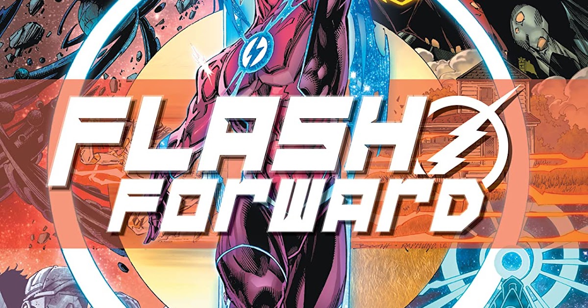 Review Flash Forward trade paperback (DC Comics) Collected Editions