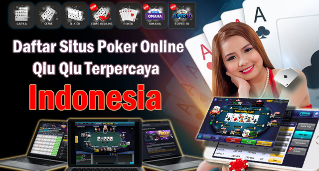 Daftar Situs Poker Qiu Qiu Online Terpercaya Indonesia - jeanneetrucco
