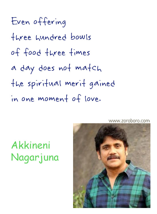 Akkineni Nagarjuna Quotes. Akkineni Nagarjuna Movies Quotes, Akkineni Nagarjuna Inspirational Quotes. Akkineni Nagarjuna Thoughts