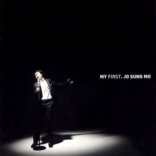 Jo Sung Mo – My First