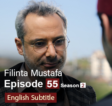 Filinta Mustafa Episode 55