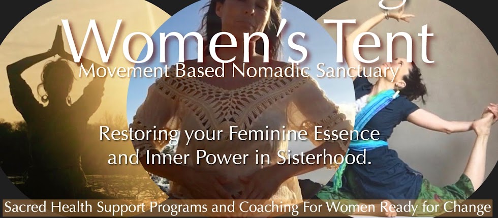 WOMENS TENT Sacred Health and Healing Dance 