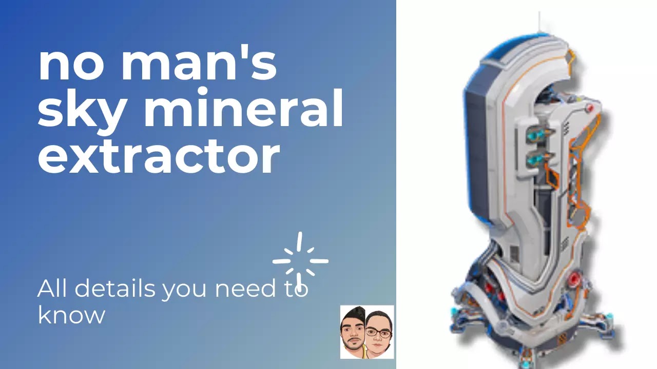 No Man's Sky Mineral Extractor how to construct