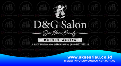 D&G Salon Spa Hair Beauty Pekanbaru