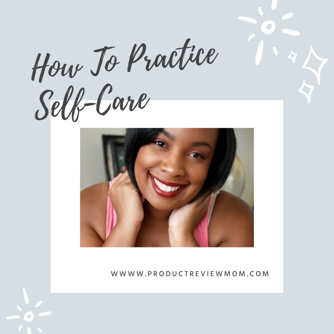 How To Practice Self-Care