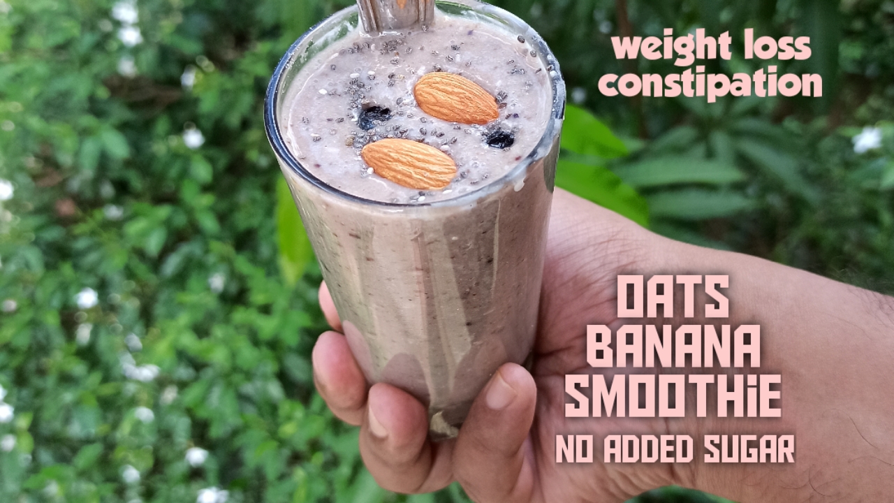 VEGAN Oatmeal Smoothie for Weight Loss INDIAN Recipe With BANANA (NO ADDED SUGAR OATS RECIPE)