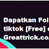 Greattrick co/tt/ || Dapatkan Followers tiktok [Free] dari greattrick.co/tt/