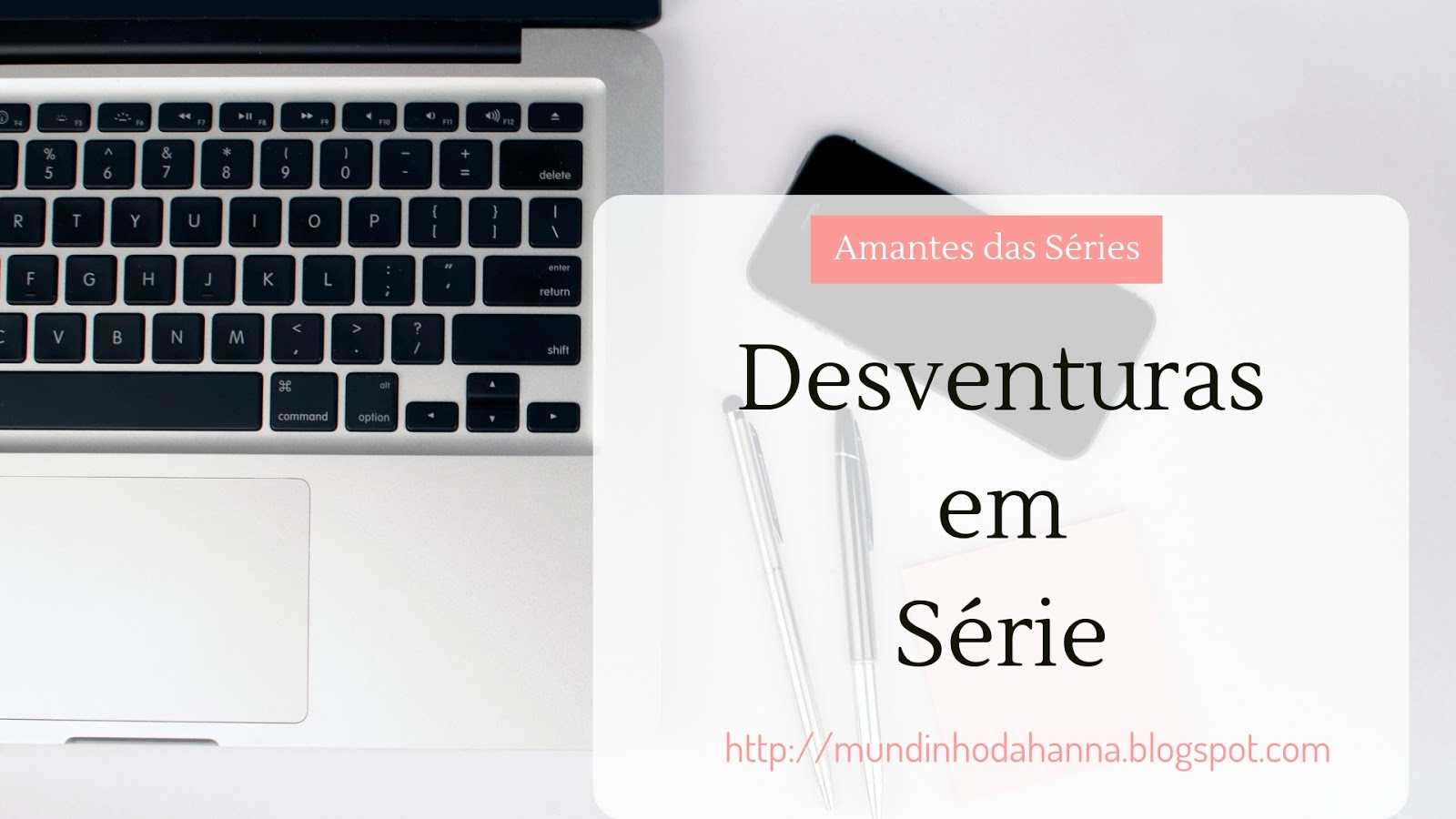 Desventuras em série Desventuras em série