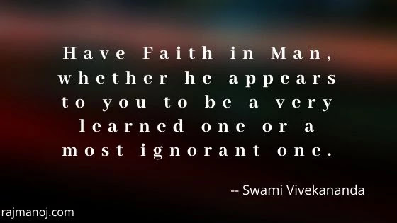 Faith in Man. Quotes , Swami Vivekananda Quotes.