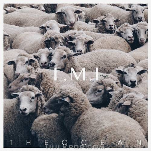 THEOCEAN – T.M.I – Single