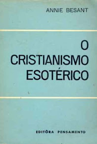 O CRISTIANISMO ESOTÉRICO – Annie Besant