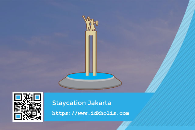 Staycation Jakarta Staycation Jakarta