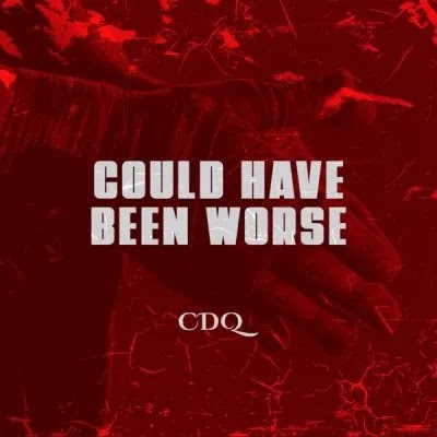 Music Cdq Could Have Been Worse