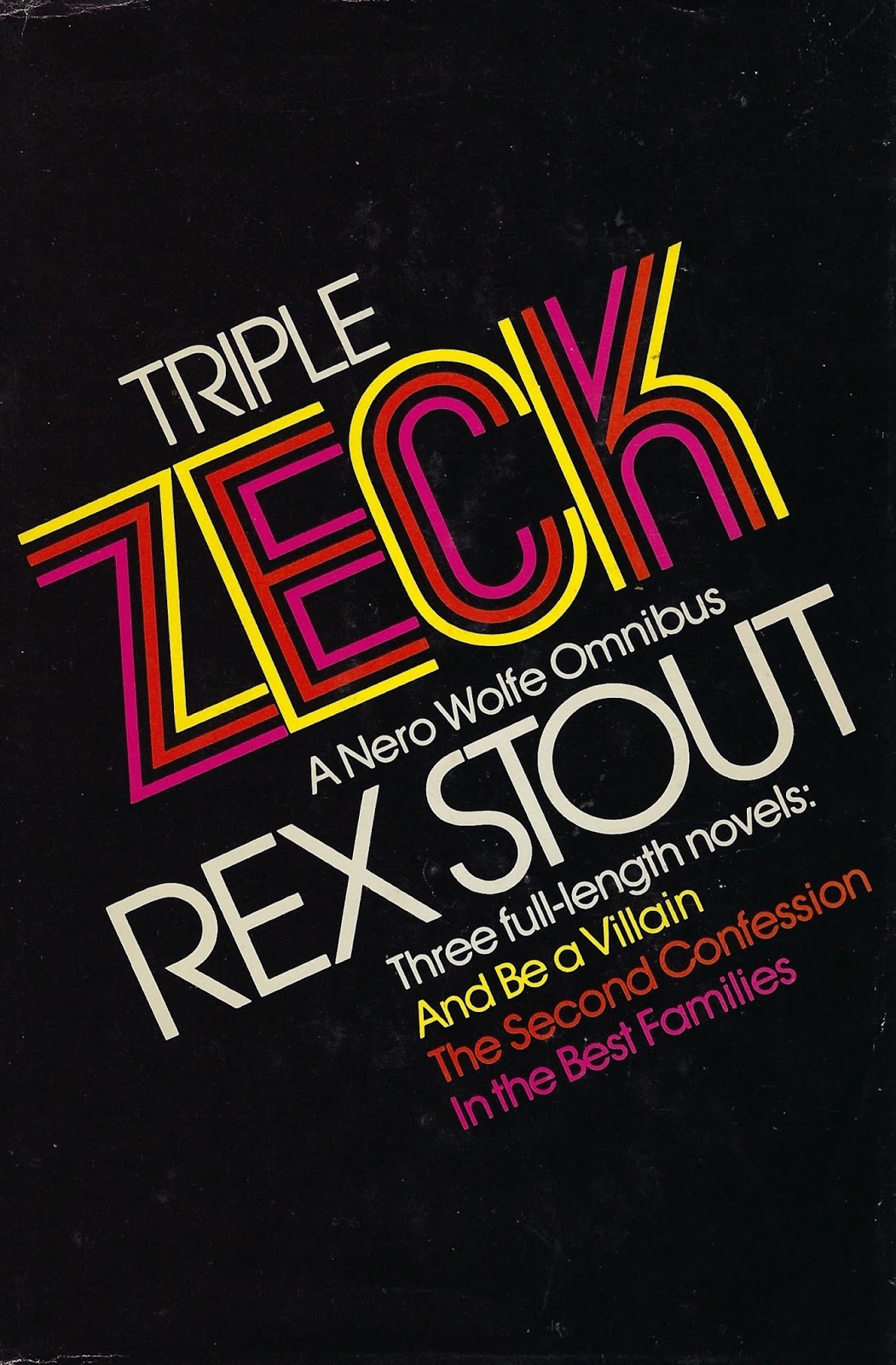 Bitter Tea and Mystery And Be a Villain Rex Stout