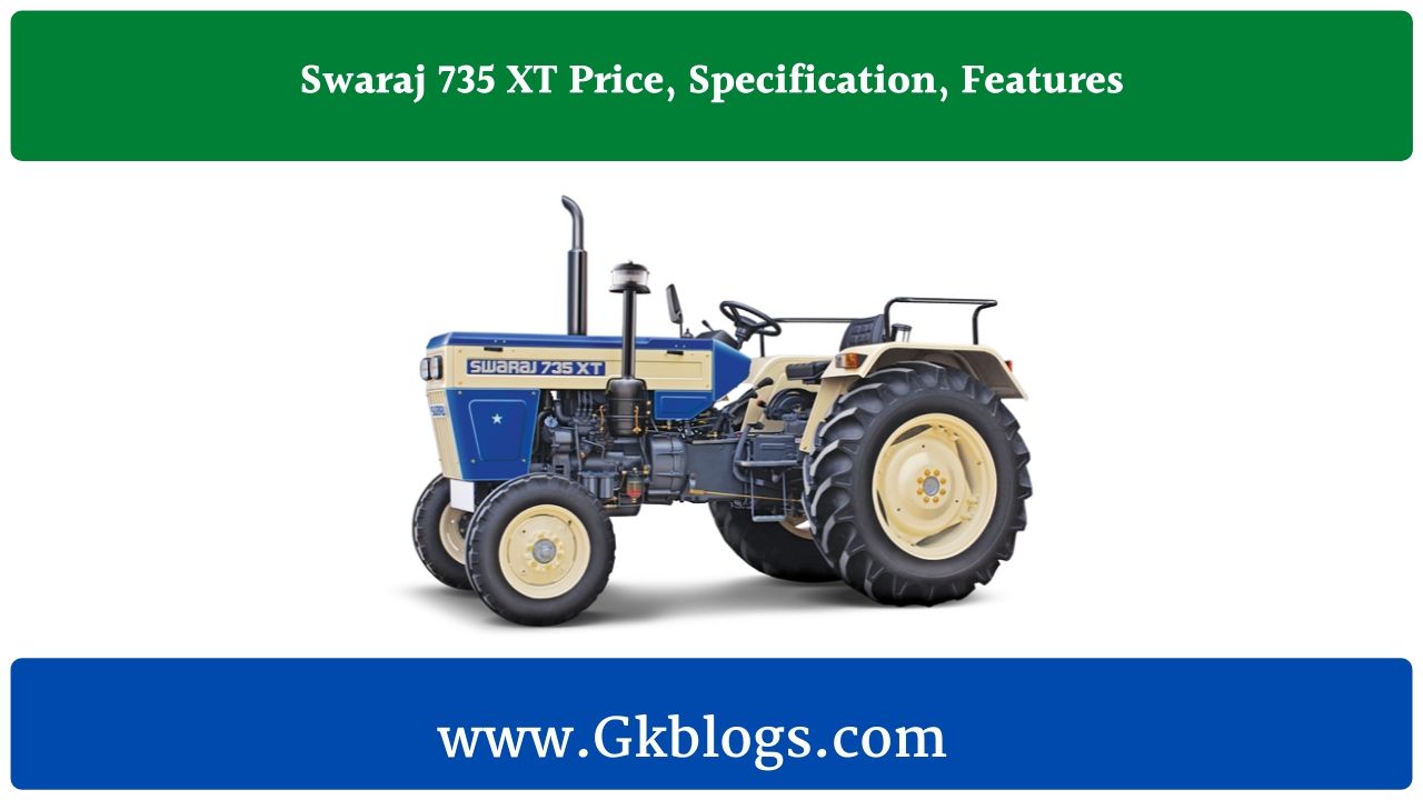 Swaraj 735 XT Price, Specification, Features