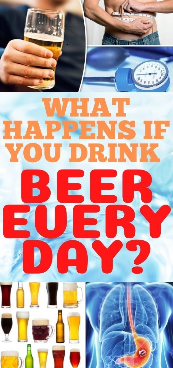 WHAT HAPPENS IF YOU DRINK BEER EVERY DAY?
