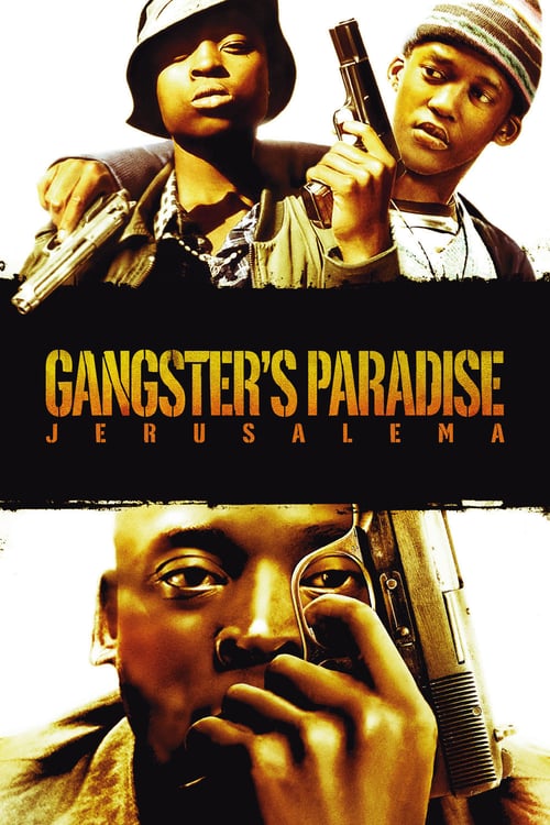 [VF] Gangster's Paradise 2008 Streaming Voix Française